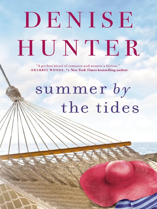 Title details for Summer by the Tides by Denise Hunter - Wait list